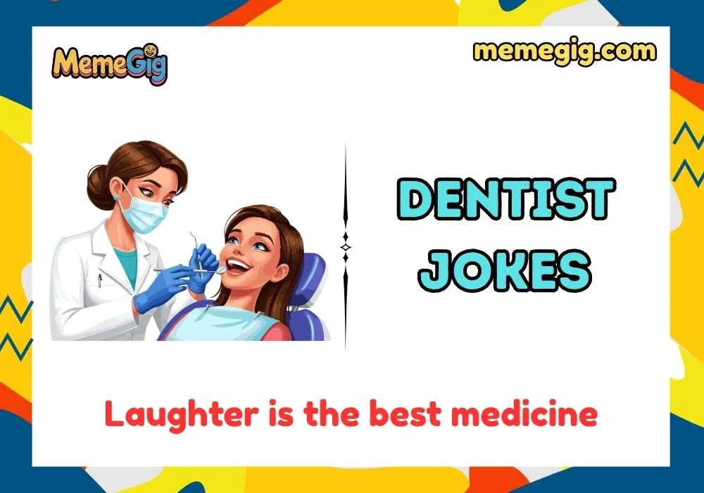 Dentist Jokes