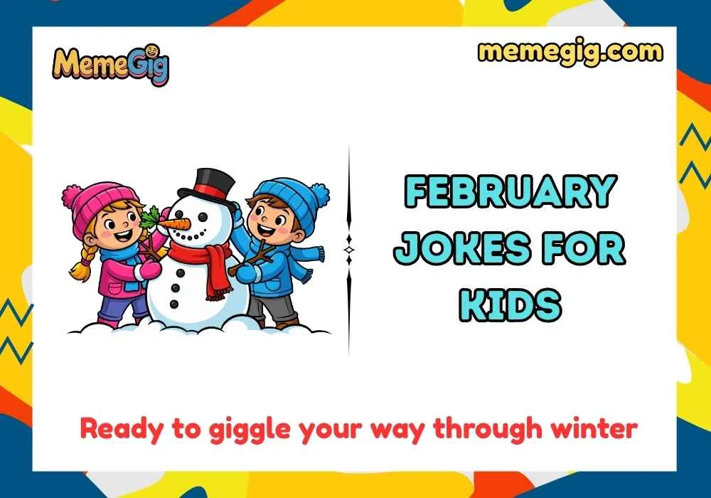 February Jokes for Kids