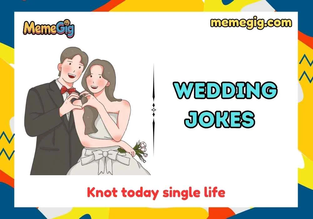 Quick & Short Wedding Jokes