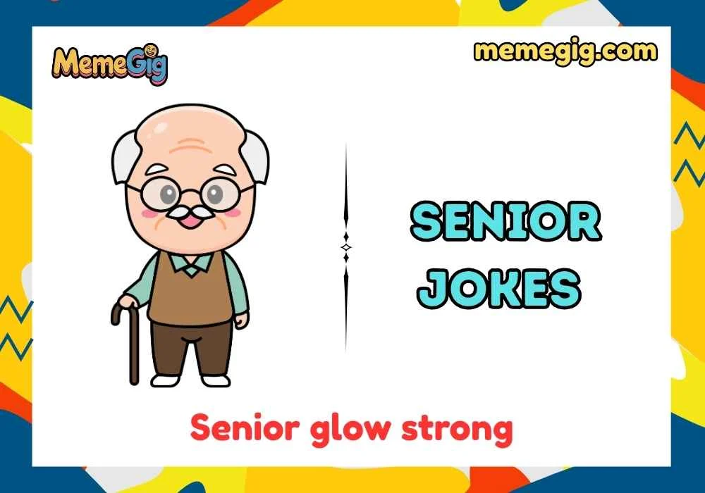 Silly, Sassy & Bold Senior Jokes