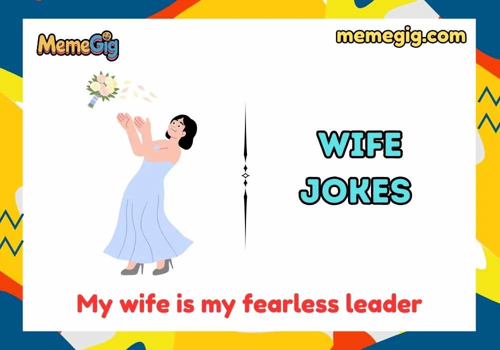 Silly, Sassy & Bold Wife Puns