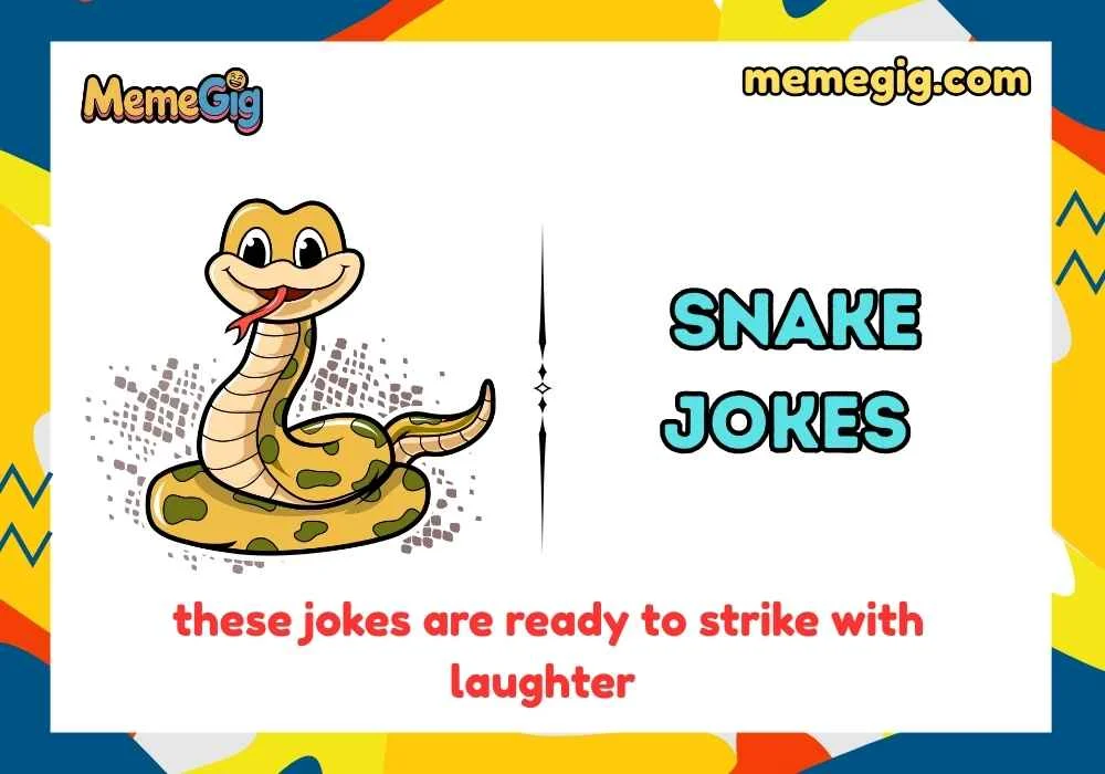 Snake Jokes