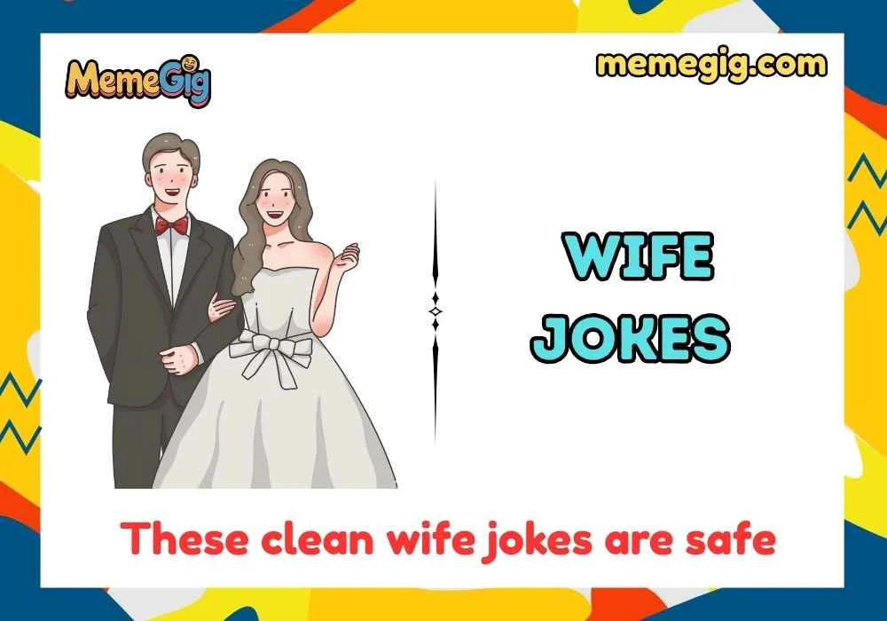 Wife Jokes