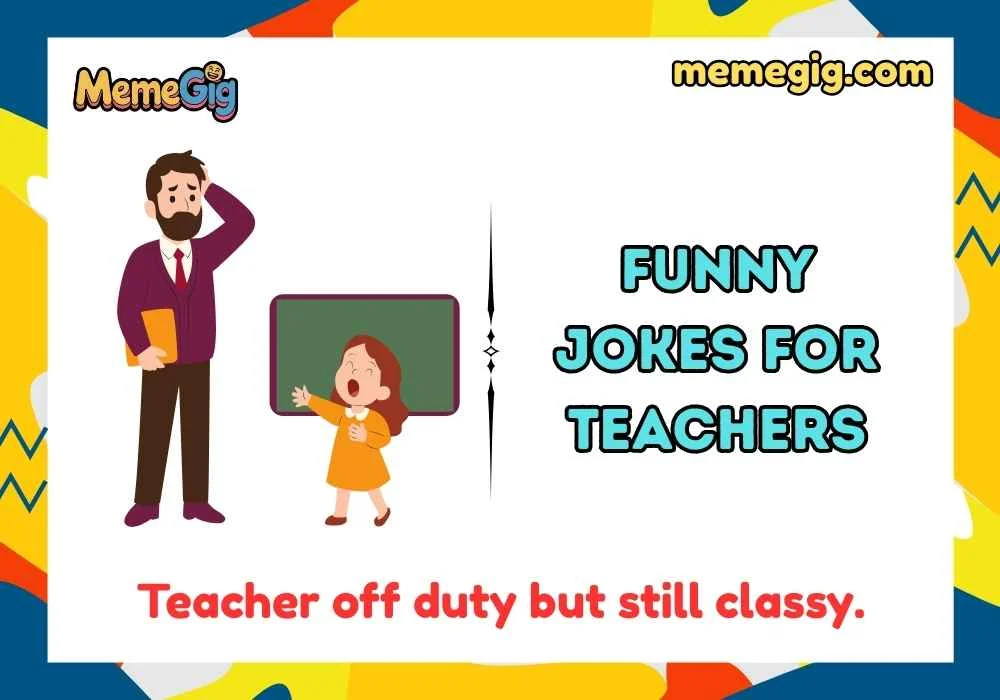 Witty Funny Jokes for Teachers Puns