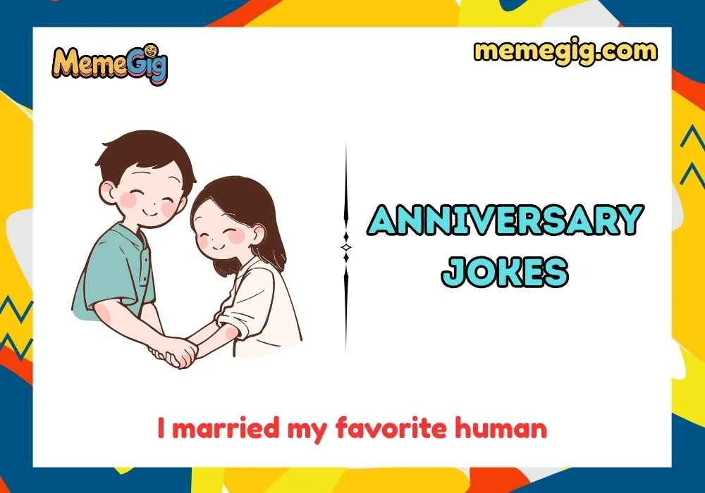 Anniversary Jokes