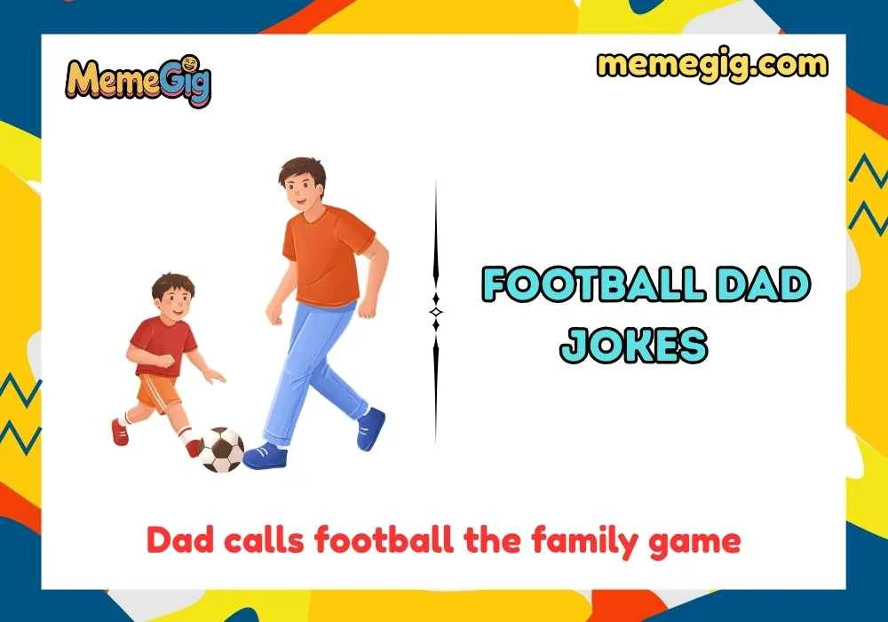 Clean & Family-Safe Football Dad Jokes