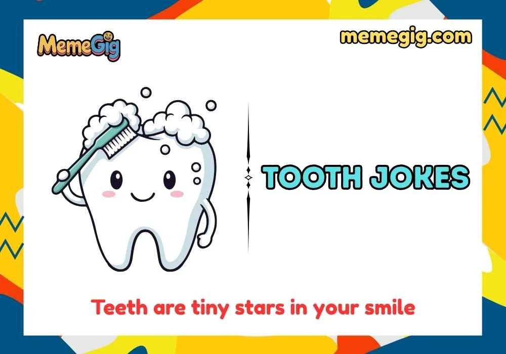 Clean & Family-Safe Tooth Jokes