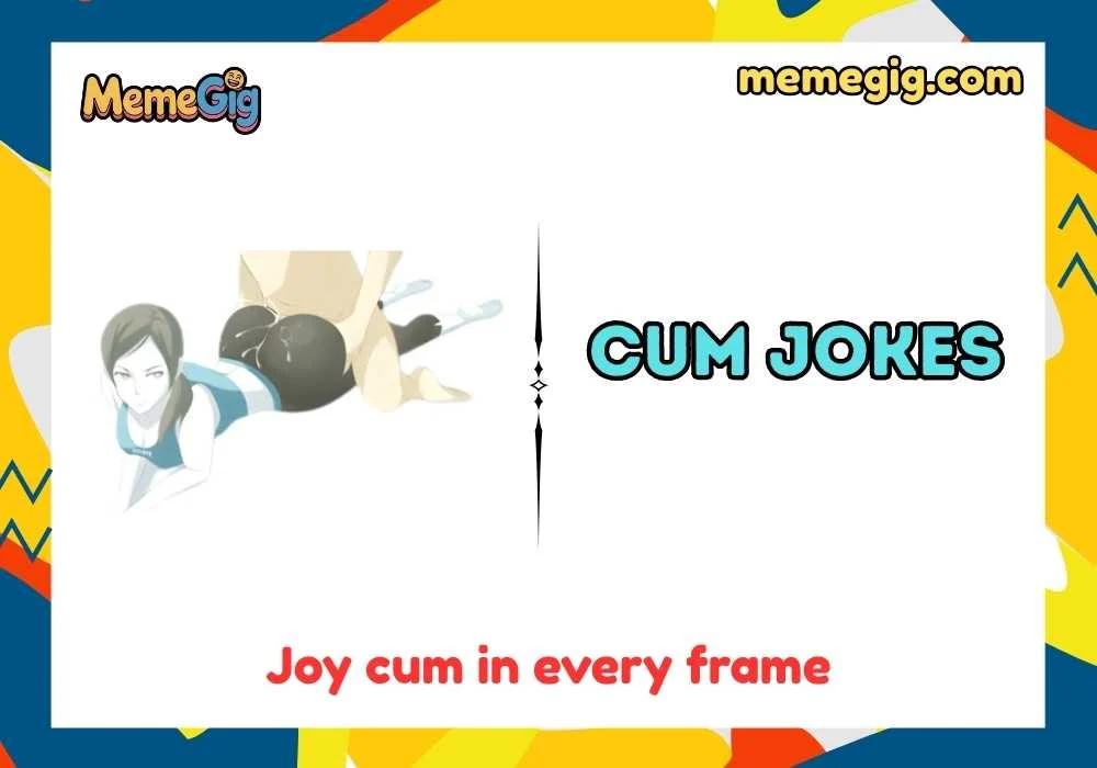 Cum Jokes