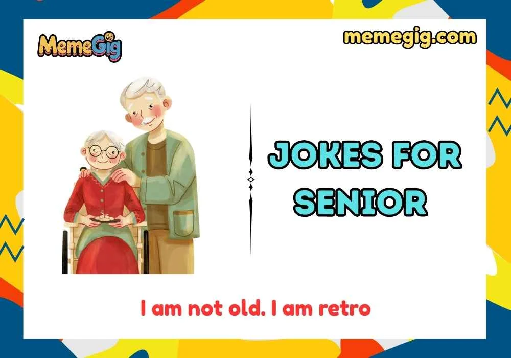 Jokes for Senior