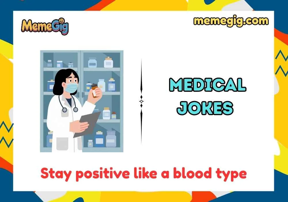 Medical Jokes