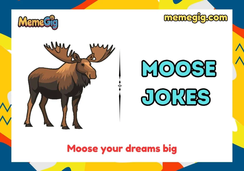 Moose Jokes