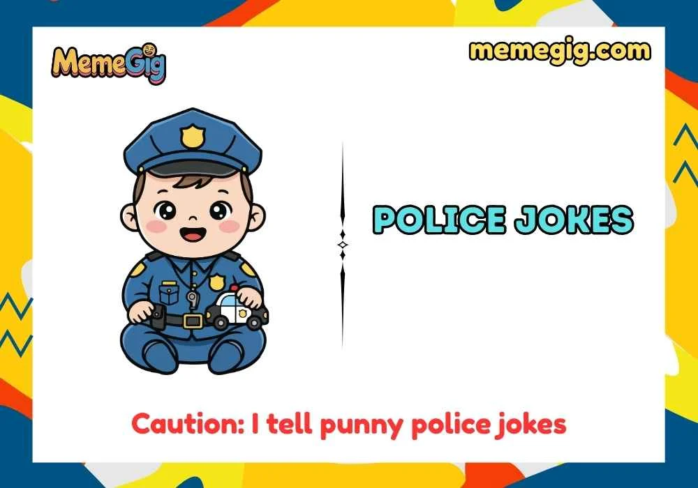 Police Jokes