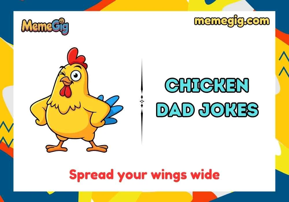 Punny Chicken Dad Jokes