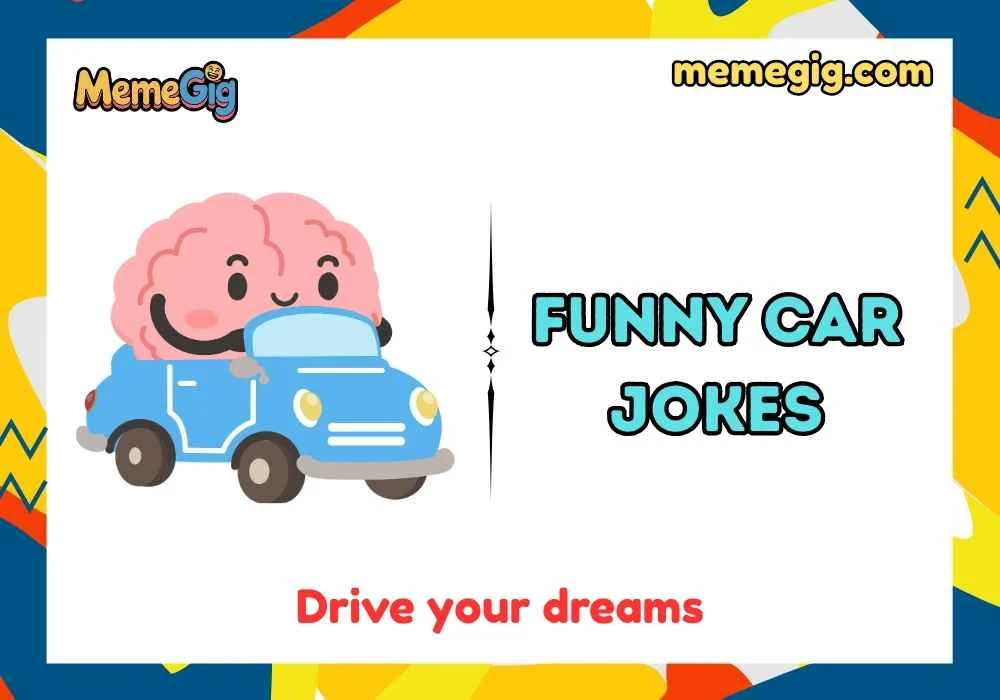 Punny Funny Car Quotes