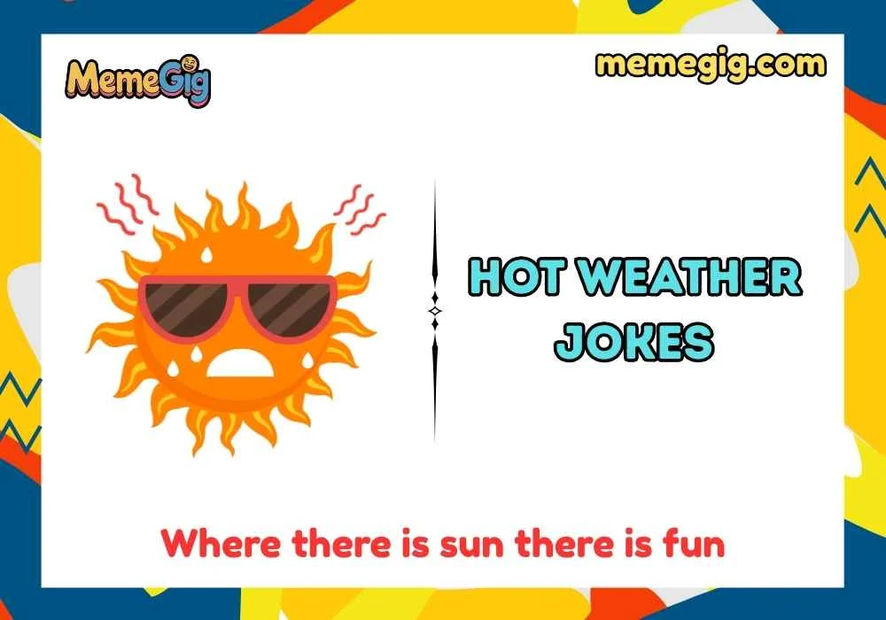 Punny Hot Weather Quotes