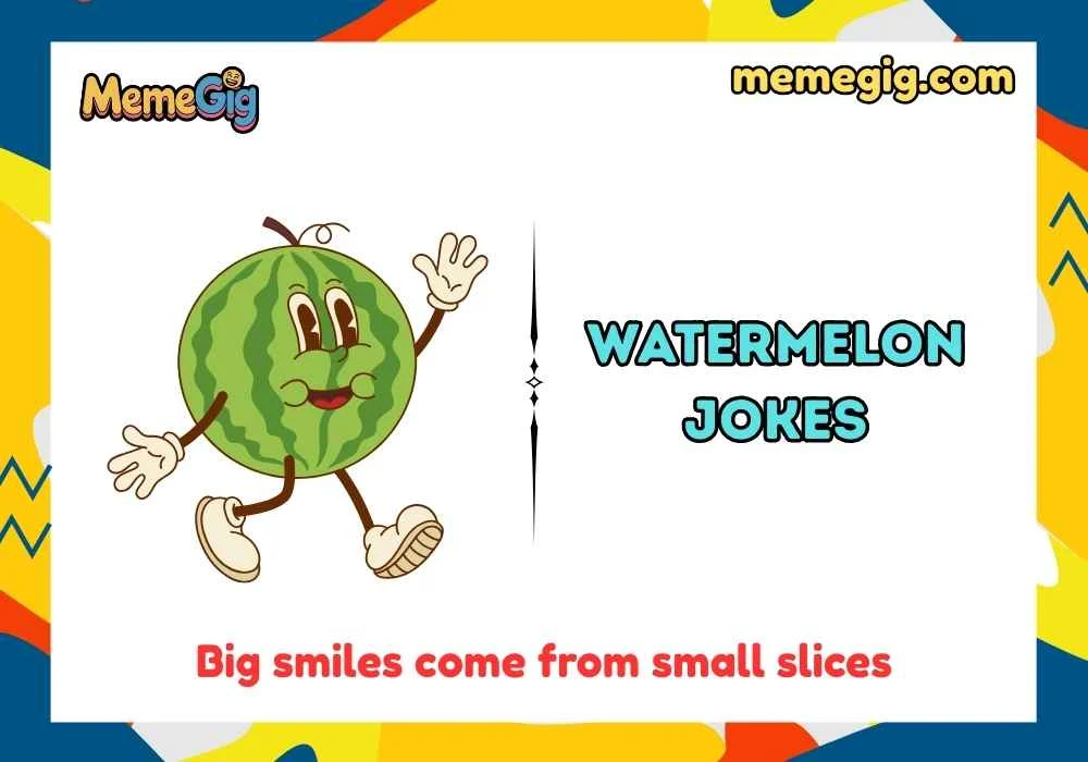 Punny Watermelon Quotes