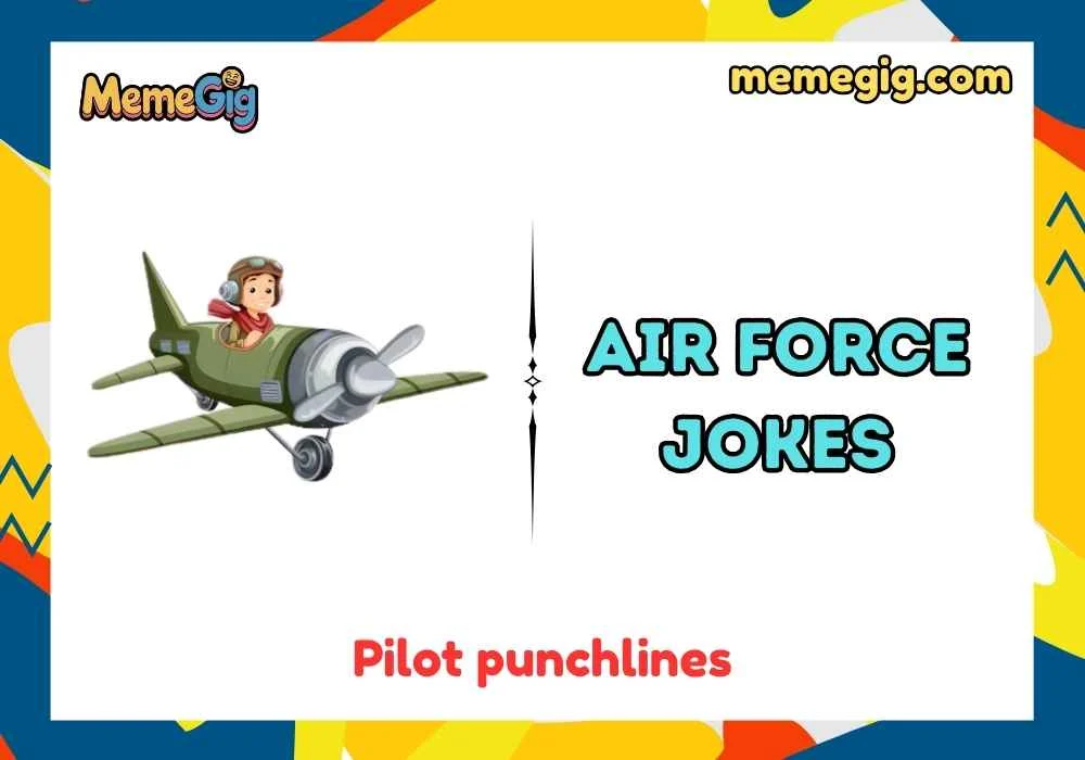 Quick & Short Air Force Puns