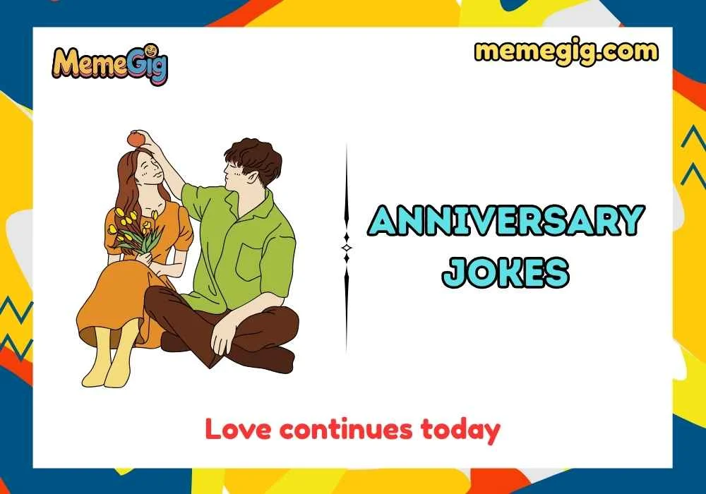 Quick & Short Anniversary Puns