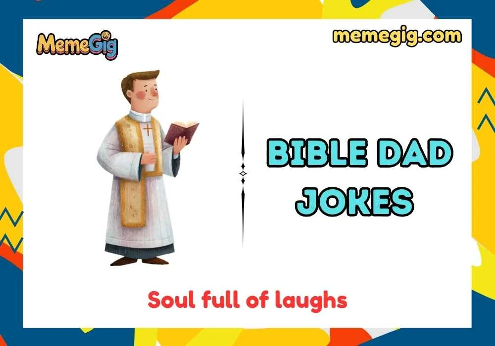 Quick & Short Bible Dad Jokes