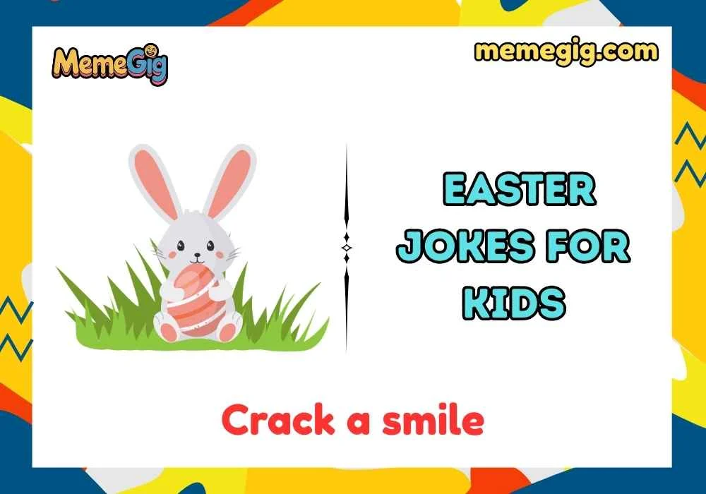 Quick & Short Easter Jokes