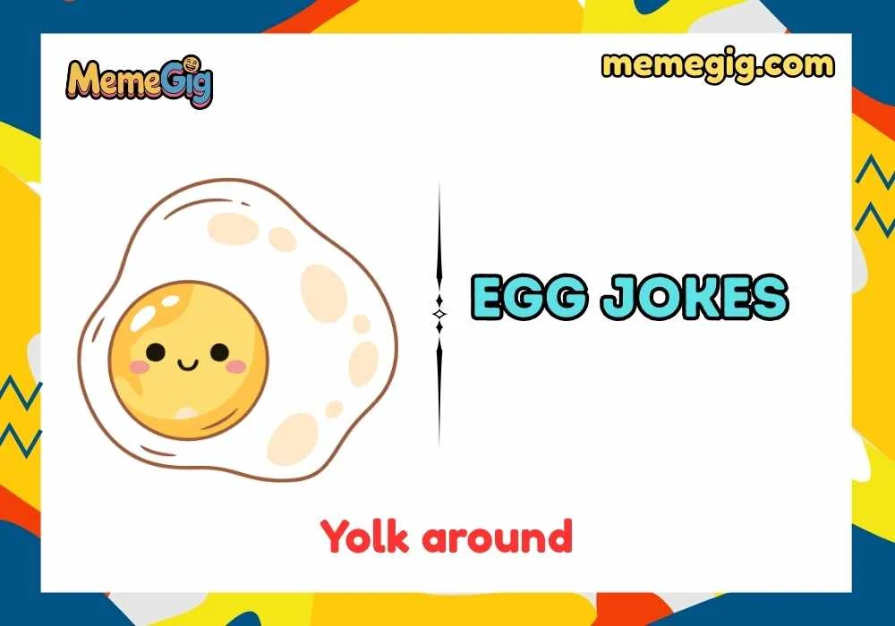 Quick & Short Egg Jokes