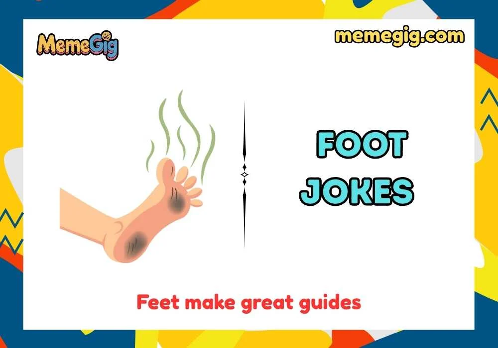 Quick & Short Foot Puns