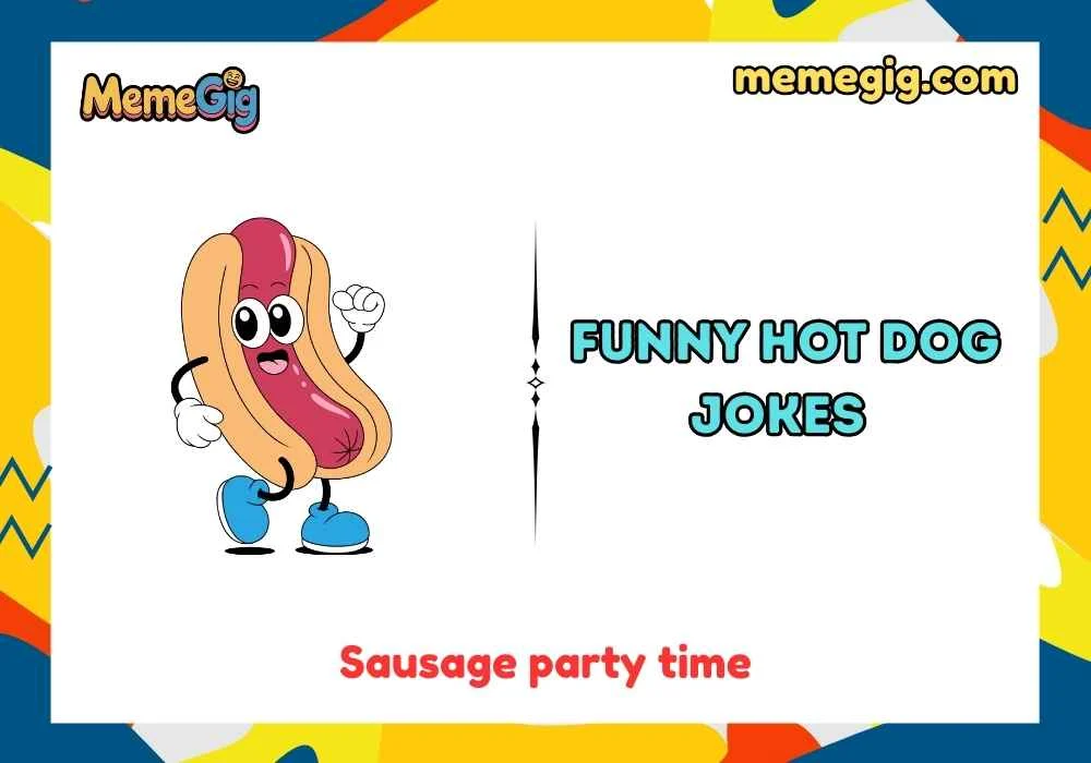 Quick & Short Hot Dog Puns 