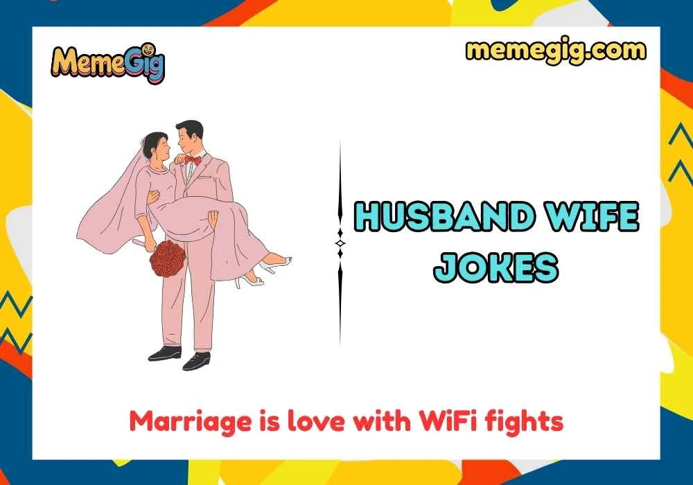 Quick & Short Husband Wife Puns