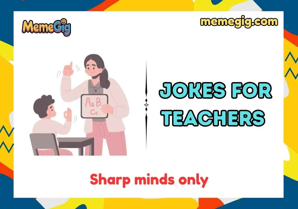 Quick & Short Jokes for Teachers