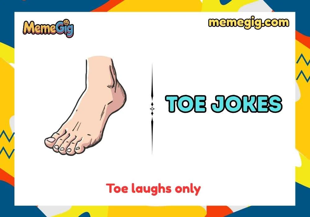 Quick & Short Toe Puns