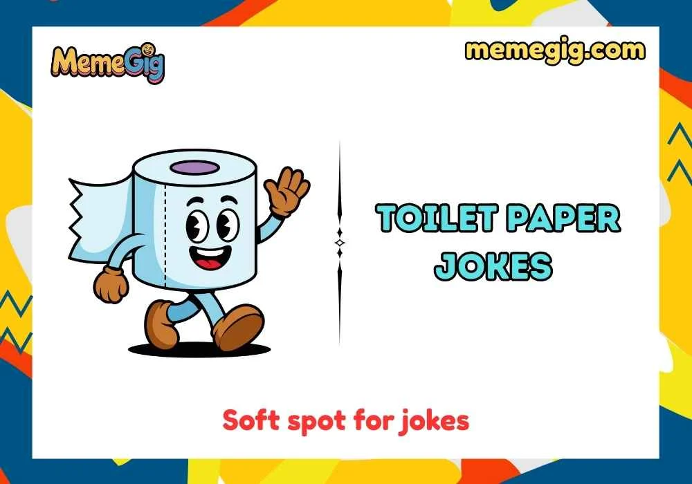 Quick & Short Toilet Paper Puns