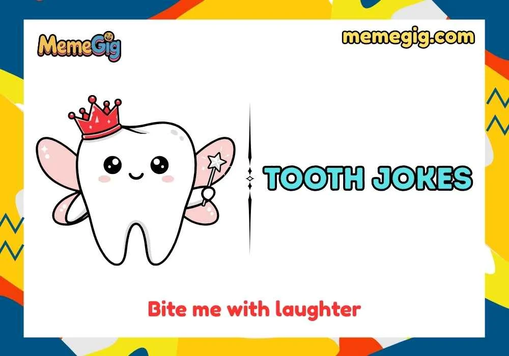 Quick & Short Tooth Puns
