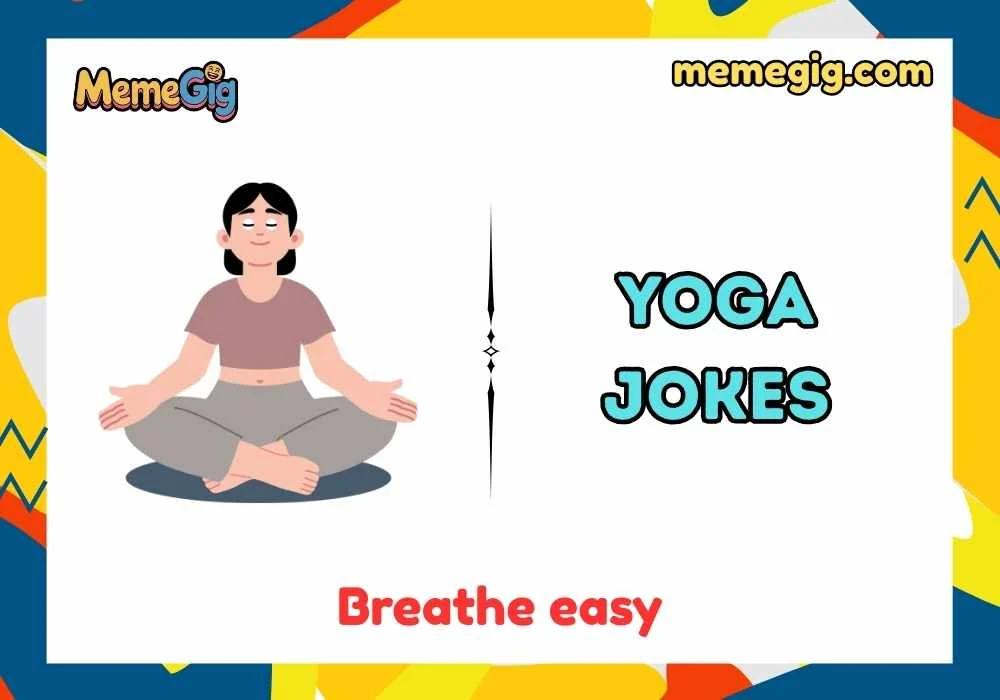 Quick & Short Yoga Puns