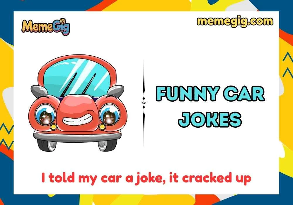 Snappy Funny Car One-Liner