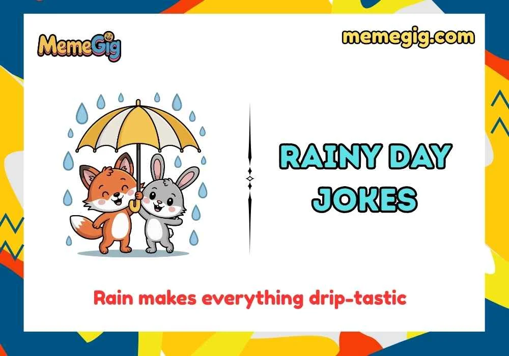 Snappy Rainy Day One-Liner Jokes