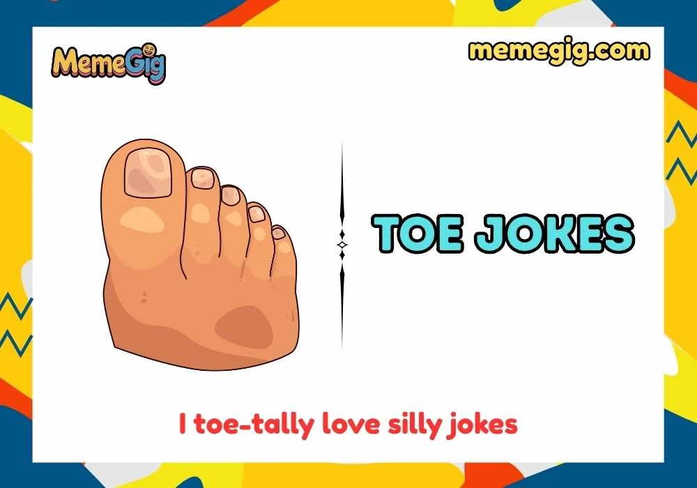 Toe Jokes