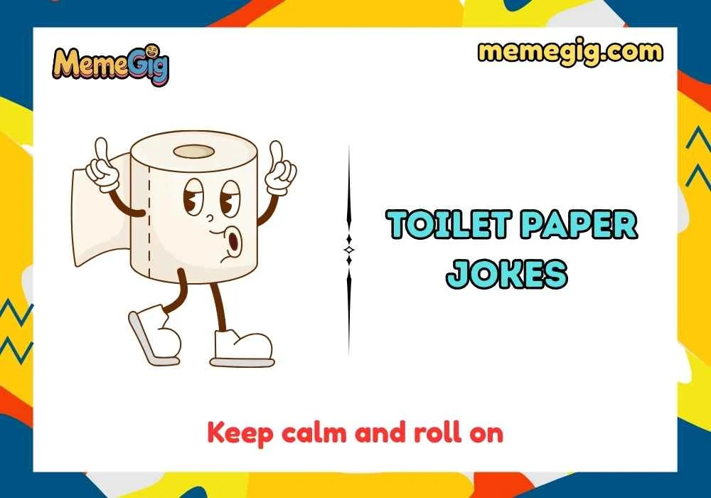 Toilet Paper Jokes