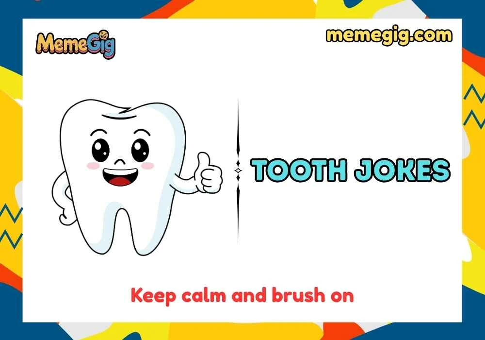 Tooth Jokes