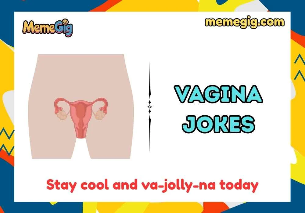 Vagina Jokes