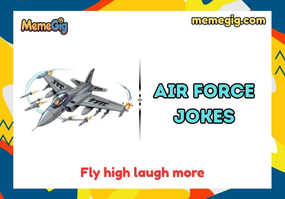 Witty Air Force Puns