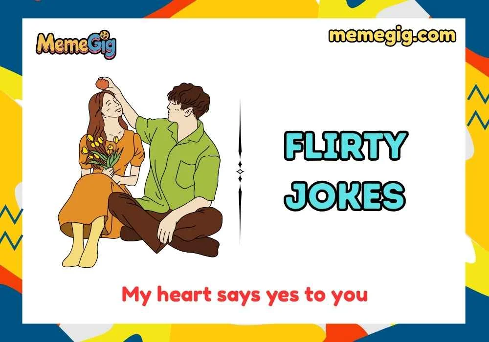 Witty Flirty Jokes Puns