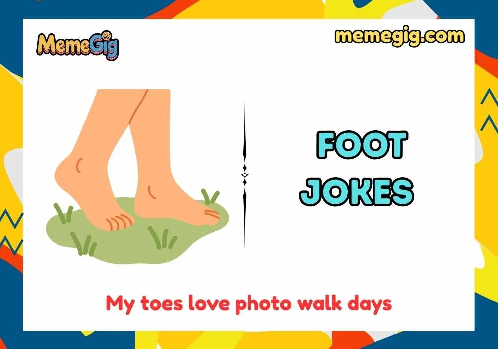 Witty Foot Puns