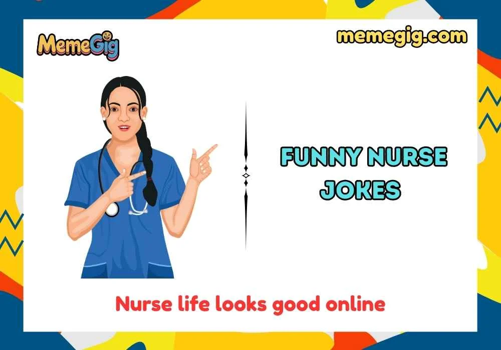 Witty Funny Nurse Puns