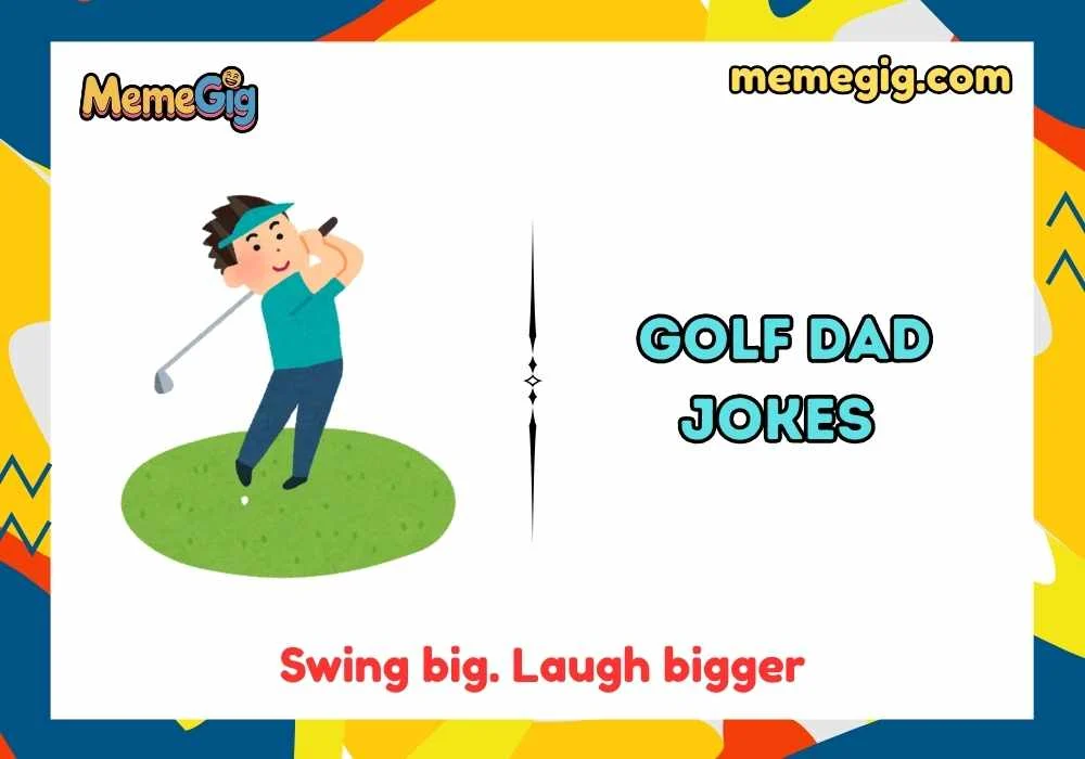 Witty Golf Dad Jokes Puns